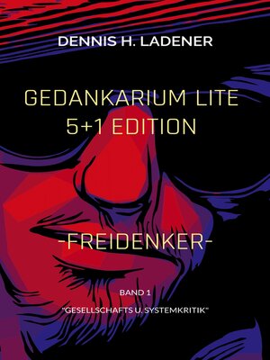 cover image of Gedankarium Lite "Gesellschafts u. Systemkritik": 5+1 Edition (Band 1)